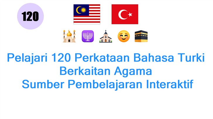 Pelajari 120 Perkataan Bahasa Turki Berkaitan Agama: Sumber Pembelajaran Interaktif